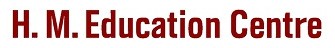 H. M. Education Centre